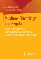 Muslime, Flüchtlinge und Pegida edito da Springer Fachmedien Wiesbaden