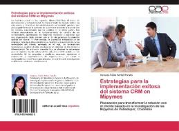 Estrategias para la implementación exitosa del sistema CRM en Mipymes di Vanessa Paola Pertuz Peralta edito da EAE