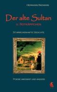 Der alte Sultan u. Rotkäppchen 30 märchenhafte Gedichte di Hermann Niemann edito da Books on Demand