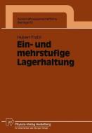 Ein- und mehrstufige Lagerhaltung di Hubert Fratzl edito da Physica-Verlag HD