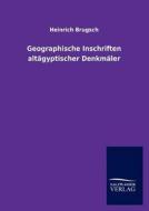 Geographische Inschriften altägyptischer Denkmäler di Heinrich Brugsch edito da TP Verone Publishing