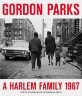Gordon Parks di Gordon Parks, Thelma Golden edito da Steidl Publishers