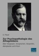 Zur Psychopathologie des Alltagslebens edito da Fachbuchverlag Dresden