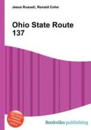 Ohio State Route 137 edito da Book On Demand Ltd.