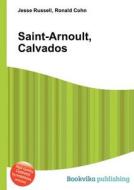 Saint-arnoult, Calvados edito da Book On Demand Ltd.