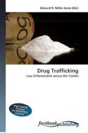 Drug Trafficking edito da FastBook Publishing