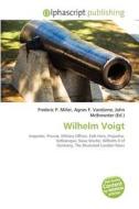 Wilhelm Voigt edito da Betascript Publishing