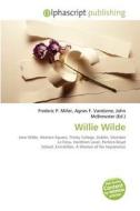 Willie Wilde edito da Alphascript Publishing