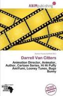 Darrell Van Citters edito da Anim Publishing