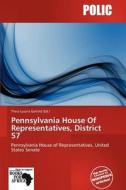 Pennsylvania House of Representatives, District 57 edito da Polic