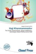 Haji Khanmammadov edito da Claud Press
