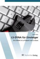 LS-DYNA für Einsteiger di Qasim Shah edito da AV Akademikerverlag