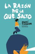 La razón por la que salto edito da Roca Editorial