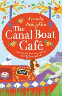 The Canal Boat Cafe di Cressida McLaughlin edito da HarperCollins Publishers