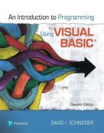 Introduction to Programming Using Visual Basic di David I. Schneider edito da Pearson Education (US)