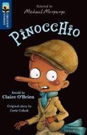 Oxford Reading Tree TreeTops Greatest Stories: Oxford Level 14: Pinocchio di Claire O'Brien, Carlo Collodi edito da Oxford University Press