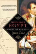 Napoleon's Egypt di Juan Cole edito da St. Martin's Griffin