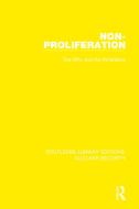 Non-proliferation di SIPRI Stockholm International Peace Research Institute edito da Taylor & Francis Ltd