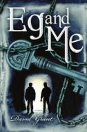 Eg and Me di David Grant edito da Pearson Education Limited
