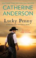 Lucky Penny di Catherine Anderson edito da PUT