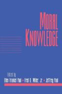 Moral Knowledge di Jeffery Paul edito da Cambridge University Press