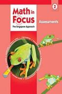 Math in Focus: Singapore Math: Assessments Grade 2 di Marshall Cavendish edito da HOUGHTON MIFFLIN