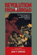 Revolution from Abroad di Jan T. Gross edito da Princeton University Press