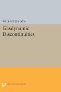 Gasdynamic Discontinuities di Wallace Dean Hayes edito da Princeton University Press