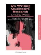 On Writing Qualitative Research di Margaret Anzul edito da Routledge