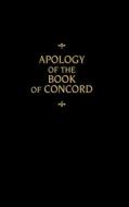 Chemnitz's Works, Volume 10 (Apology of the Book of Concord) di Martin Chemnitz edito da Concordia Publishing House