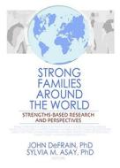 Strong Families Around The World edito da Taylor & Francis Inc