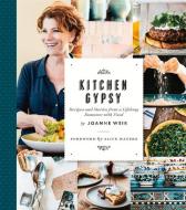 Kitchen Gypsy: Recipes and Stories from a Lifelong Romance with Food (Sunset) di Joanne Weir edito da OXMOOR HOUSE