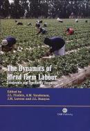 Dynamics of Hired Farm Labour di Jill L. Findeis, Ann Vandeman, Janelle Larson edito da CABI