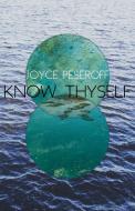 Know Thyself di Joyce Peseroff edito da Carnegie-mellon University Press