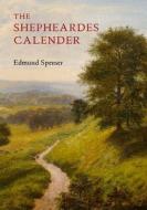 The Shepheardes Calender di Edmund Spenser edito da New Heliconian Books