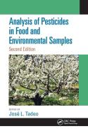 Analysis of Pesticides in Food and Environmental Samples, Second Edition di Jose L. Tadeo edito da Taylor & Francis Ltd