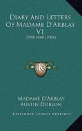 Diary and Letters of Madame D'Arblay V1: 1778-1840 (1904) di Madame D'Arblay edito da Kessinger Publishing