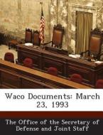 Waco Documents edito da Bibliogov