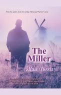The Miller di Alan Norris edito da Alan Norris