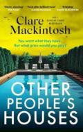 Other People's Houses di Clare Mackintosh edito da Little, Brown Book Group