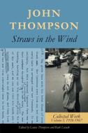 Straws In The Wind di John Thompson edito da Lulu.com