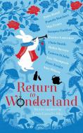 Return to Wonderland di Various edito da Pan Macmillan