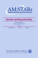 AM:STARs: Nutrition and Physical Activity edito da American Academy of Pediatrics