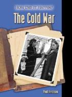 The Cold War di Paul Harrison edito da Lucent Books