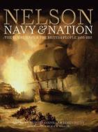 Nelson, Navy & Nation di Quintin Colville edito da Naval Institute Press