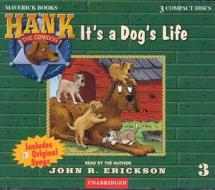 It's a Dog's Life di John R. Erickson edito da Maverick Books (TX)