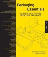 Packaging Essentials di Candace Ellicott, Sarah Roncarelli edito da Rockport Publishers Inc.