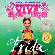Viva Frida di Yuyi Morales edito da ROARING BROOK PR