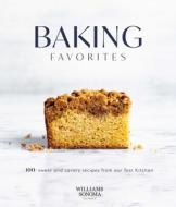 Williams And Sonoma Baking Favorites di Belle English edito da Weldon Owen, Incorporated