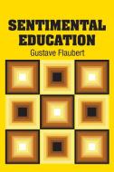 Sentimental Education di Gustave Flaubert edito da Simon & Brown